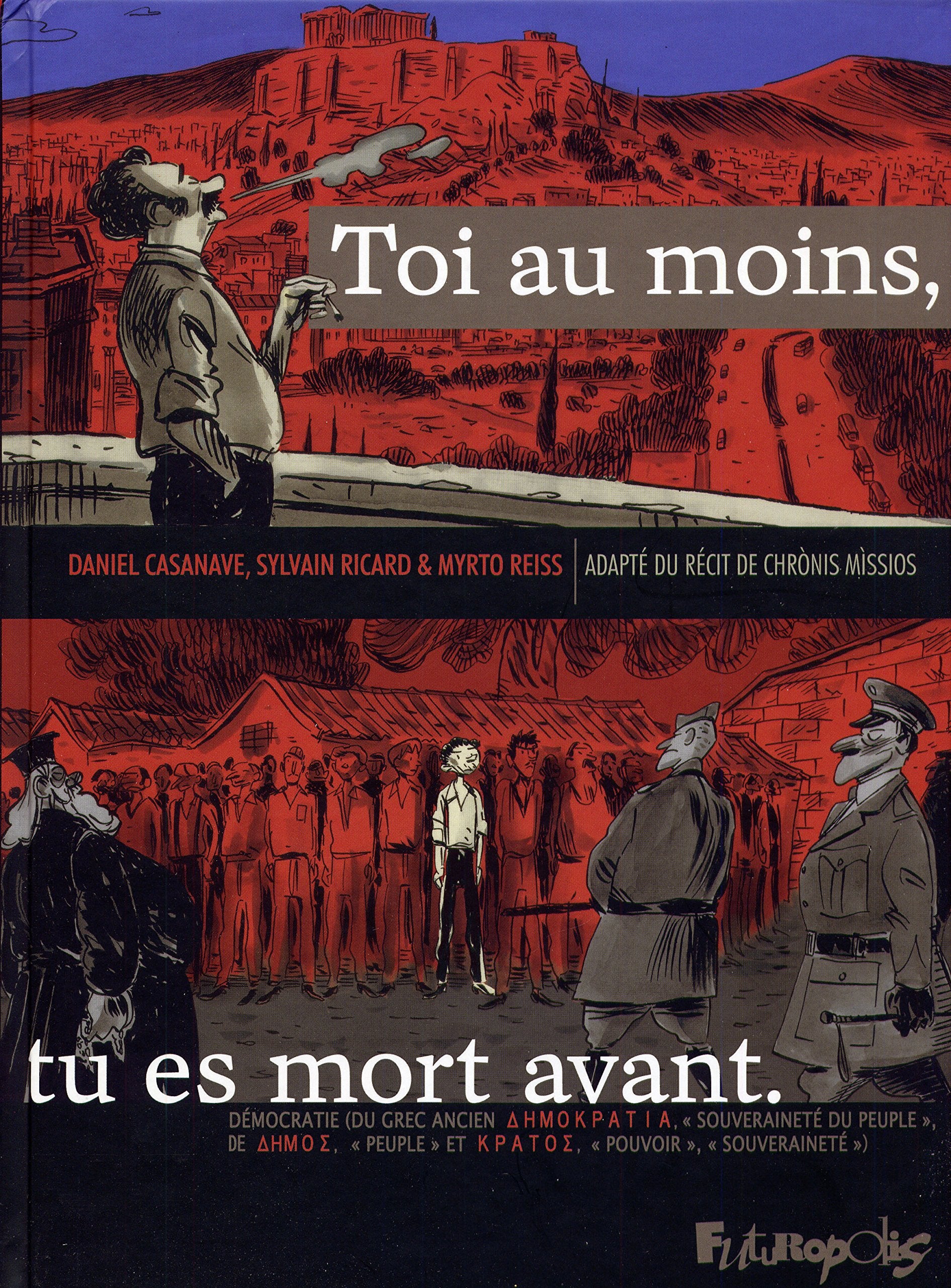 Toi au moins, tu es mort avant book