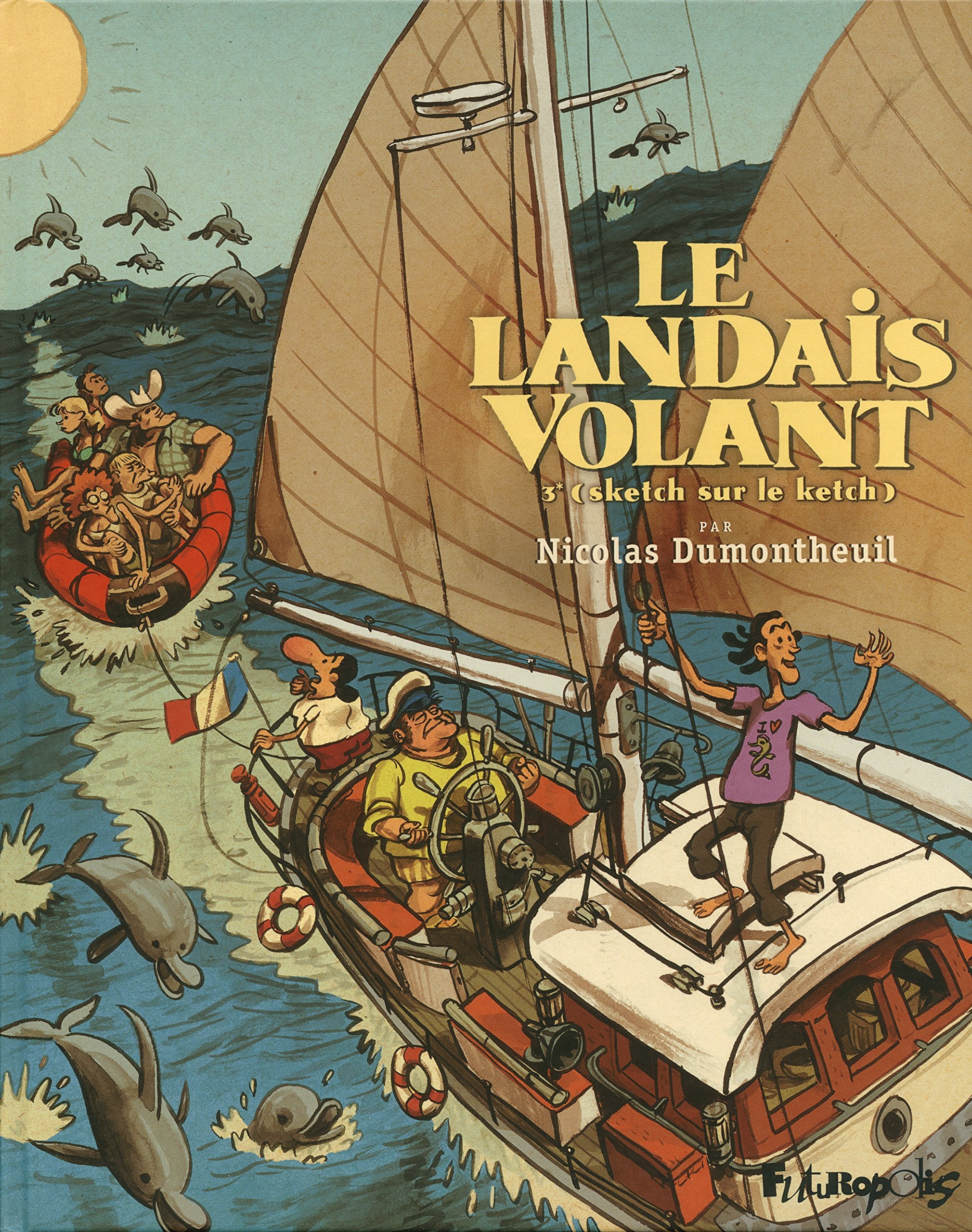 Le Landais volant: Sketch sur le ketch (3) Manga