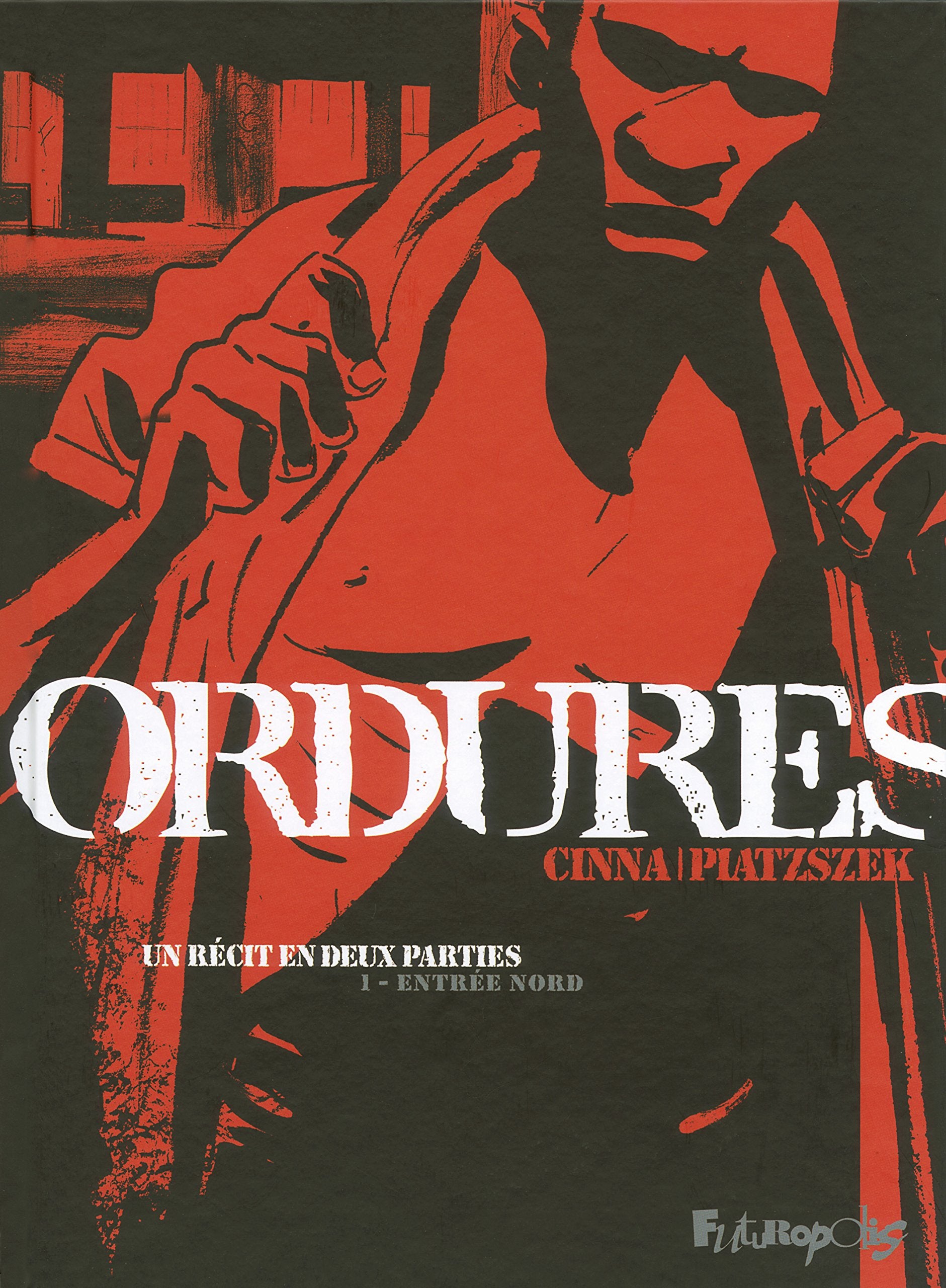 Ordures: Un récit en deux parties-Entrée Nord (1) Manga