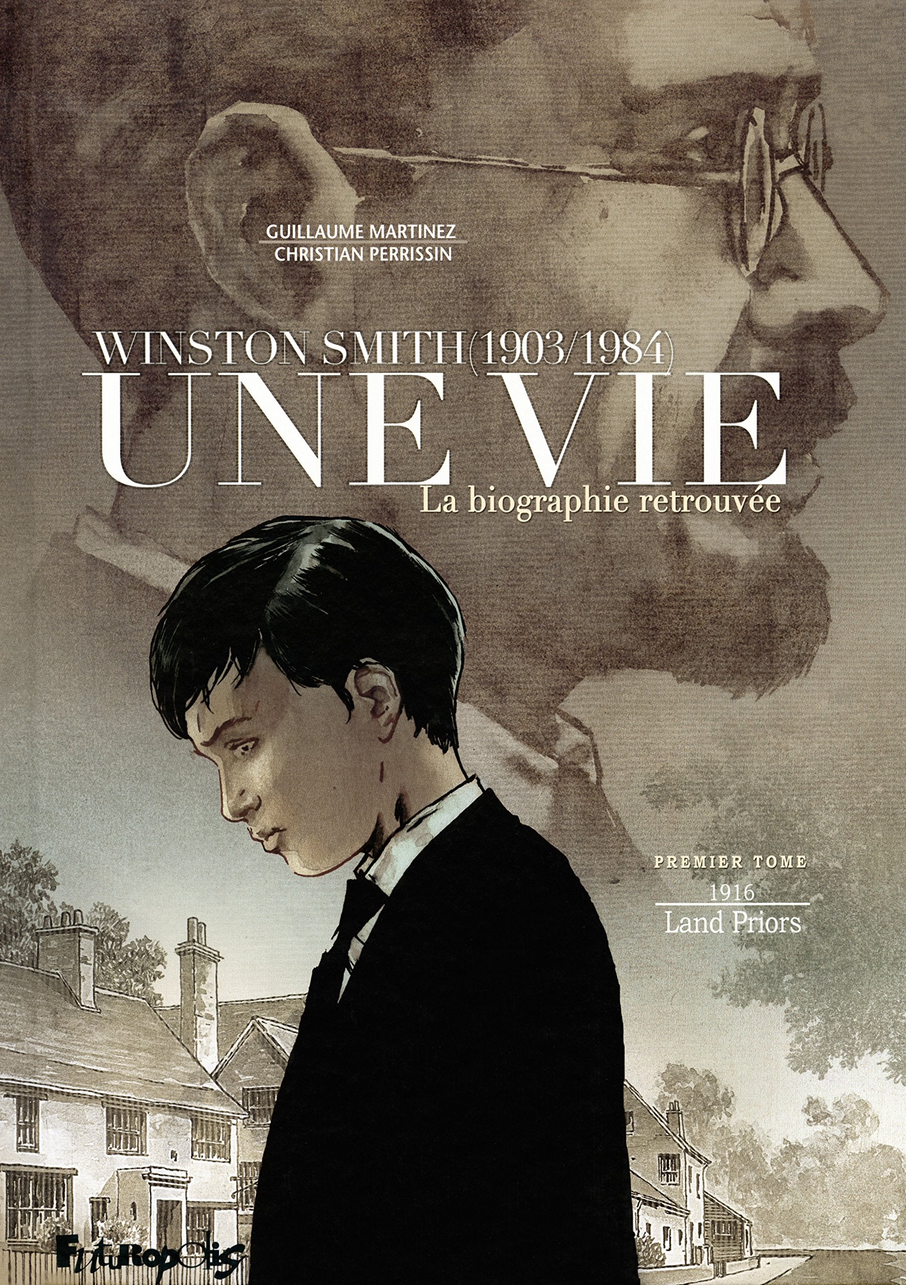 Une vie: Winston Smith (1903-1984). La biographie retrouvée-1916 : Land Priors (1) Manga