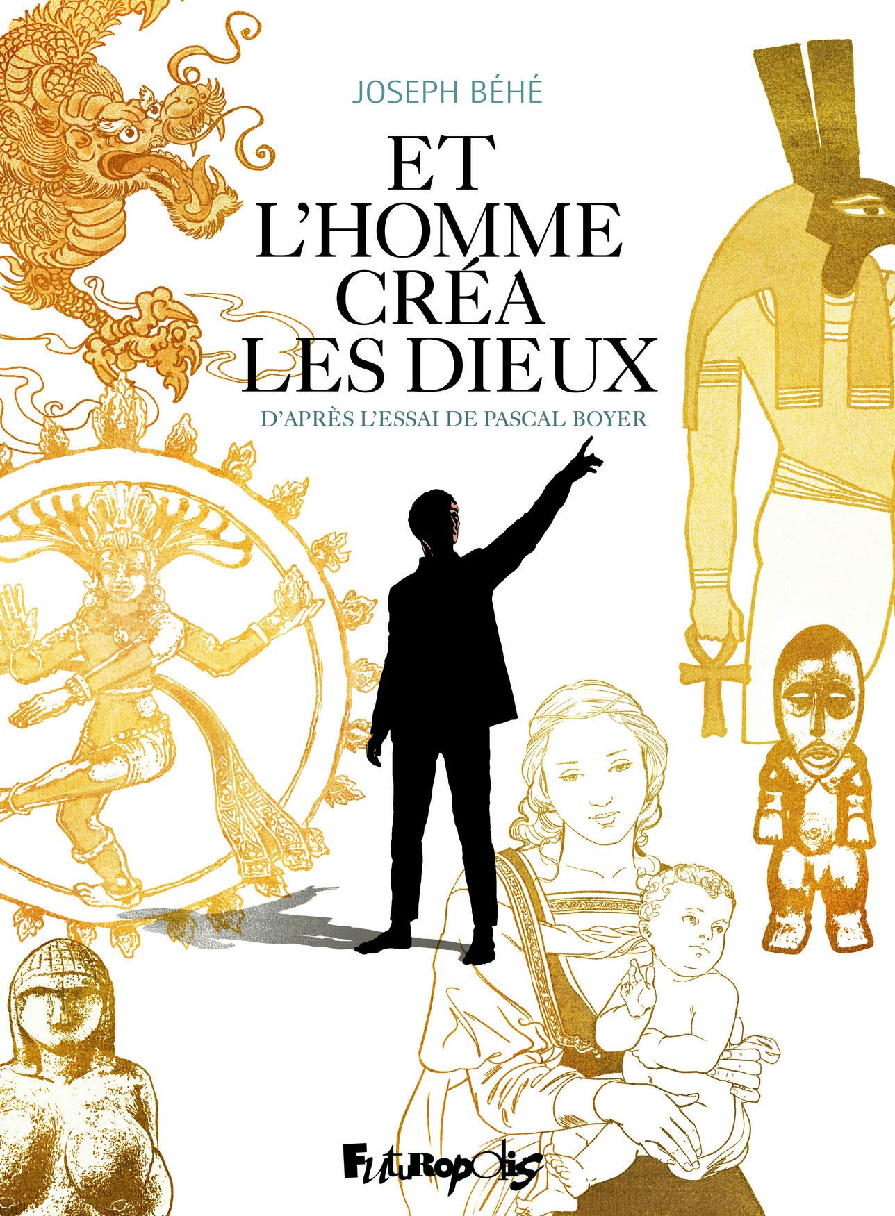 Et L'Homme Crea Les Dieux Manga