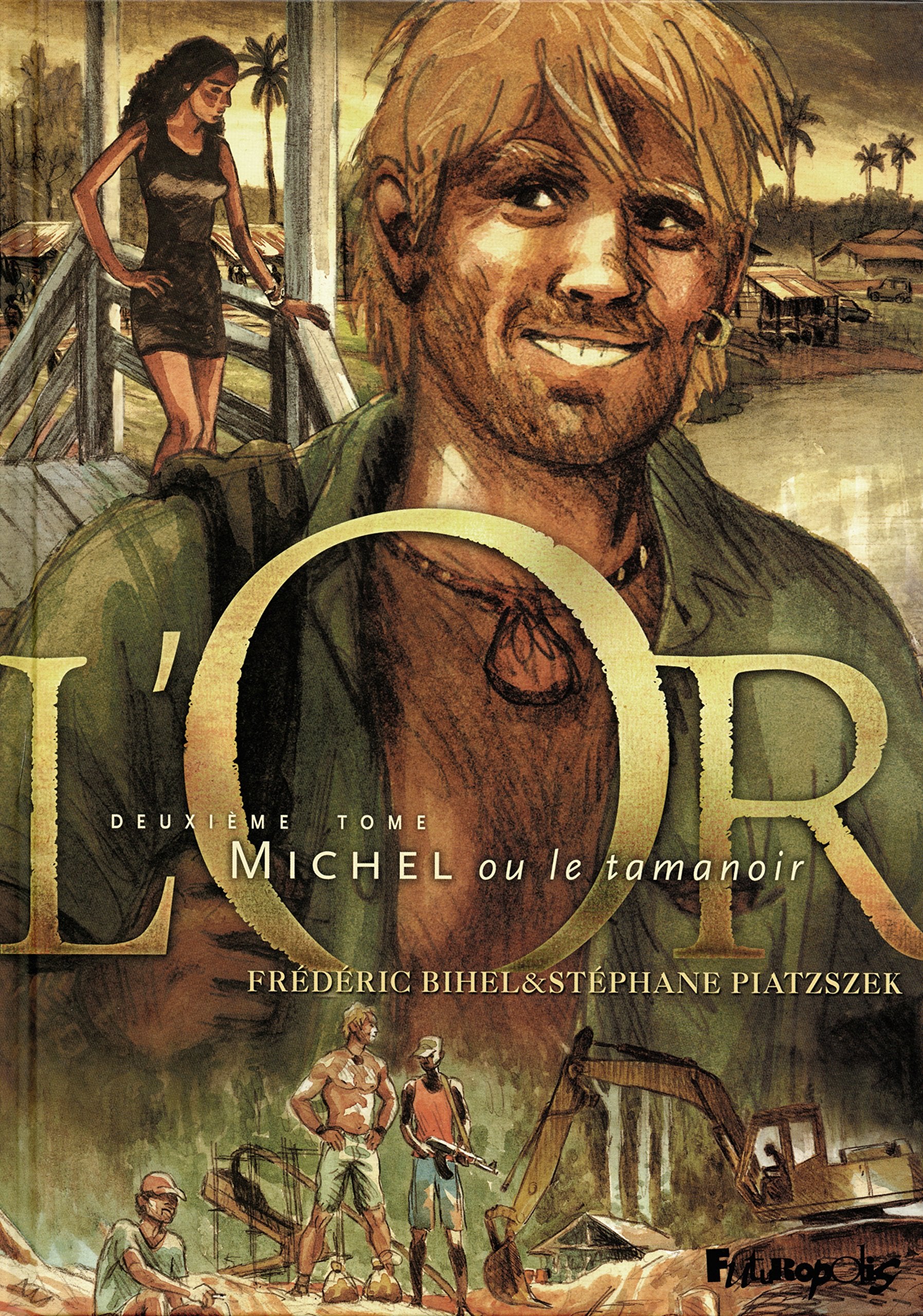L'Or: Michel ou Le tamanoir (2) Manga