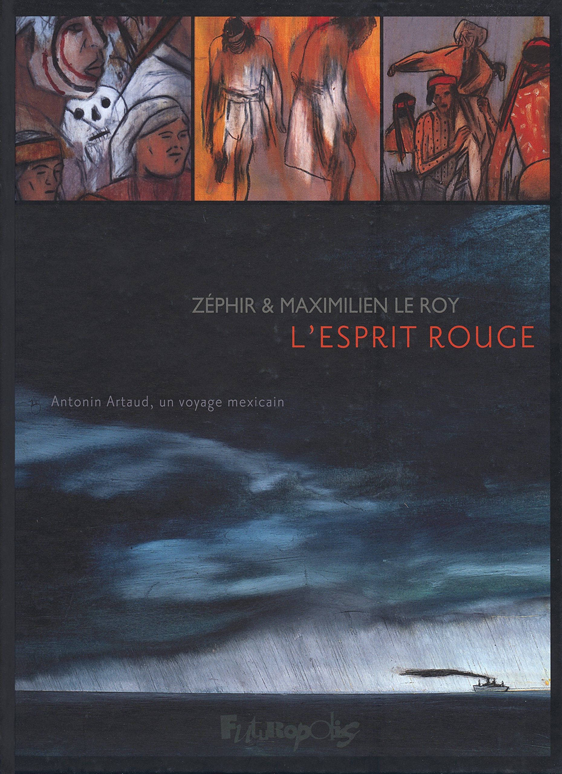 L'Esprit rouge: Antonin Artaud, un voyage mexicain Manga