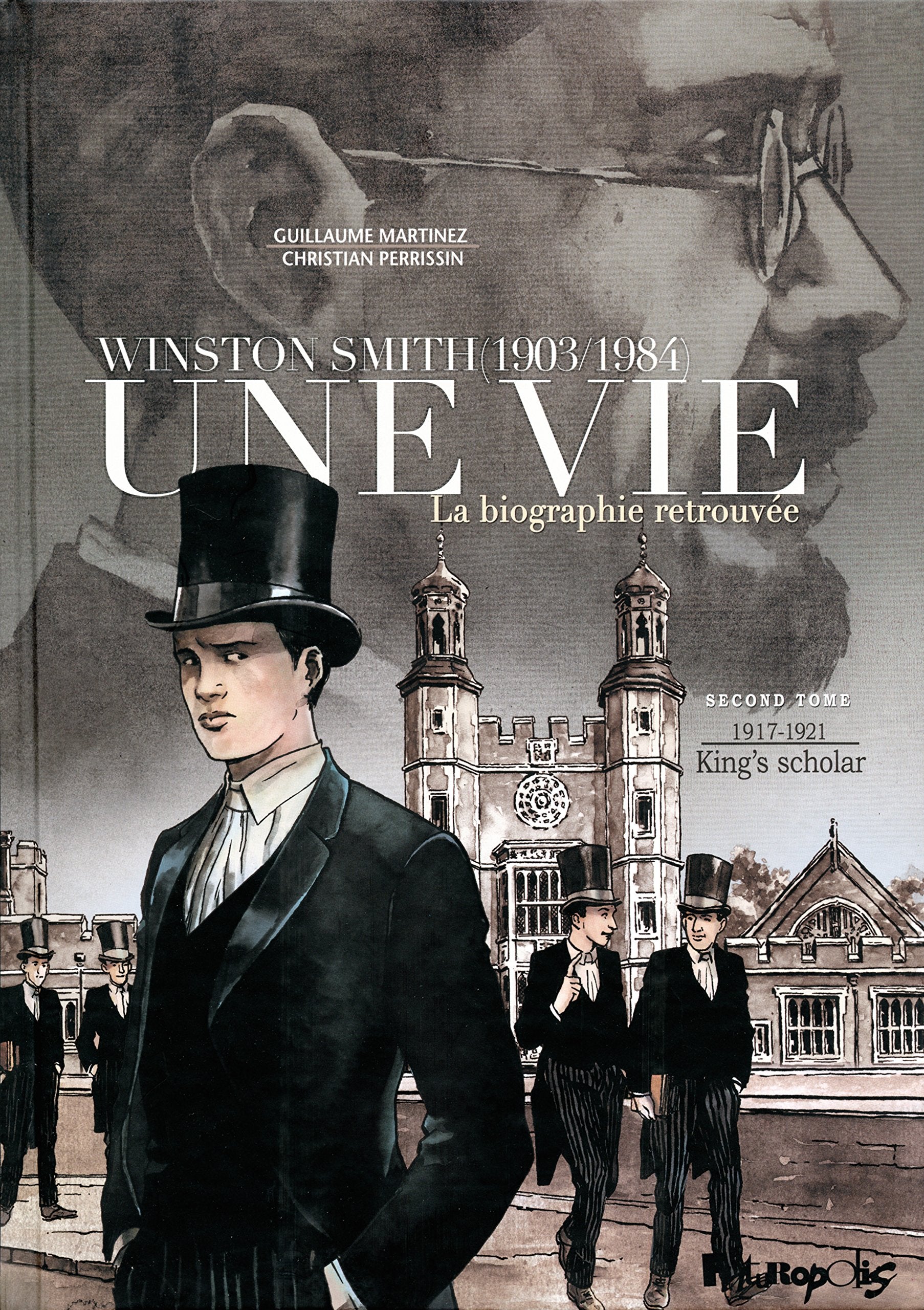 Une vie: Winston Smith (1903-1984). La biographie retrouvée-King's scholar : 1917-1921 (2) Manga