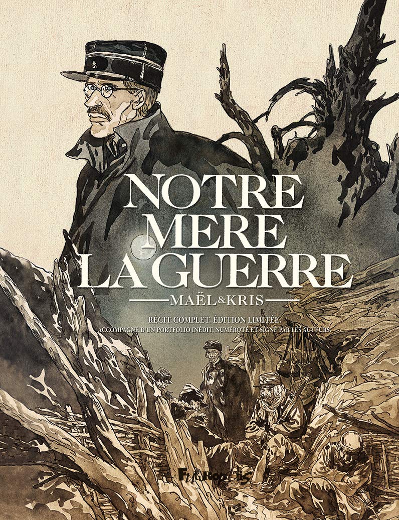 Notre Mère la Guerre, I à IV: Le récit complet Manga