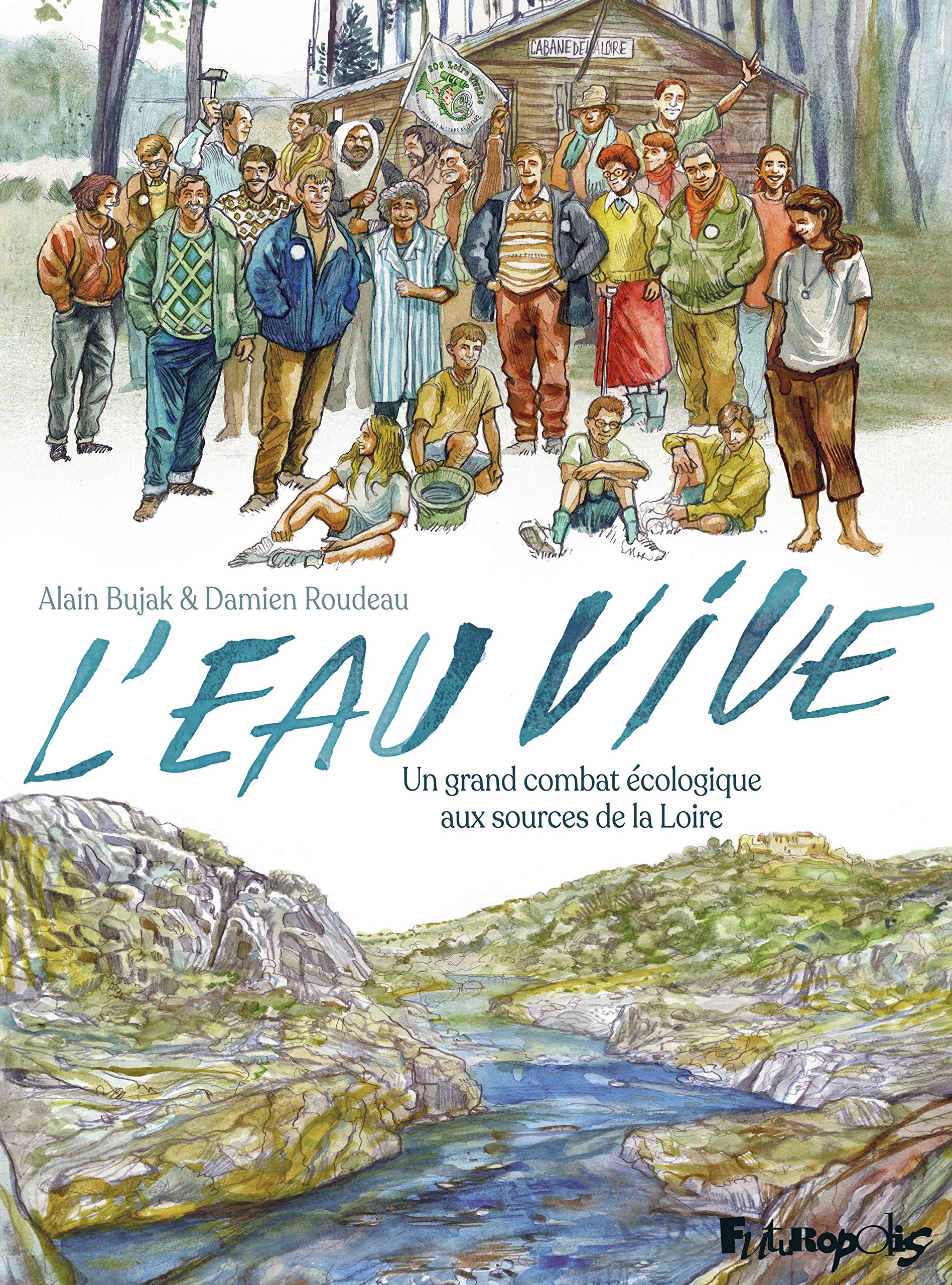 L'eau vive: Un grand combat écologique aux sources de la Loire Manga