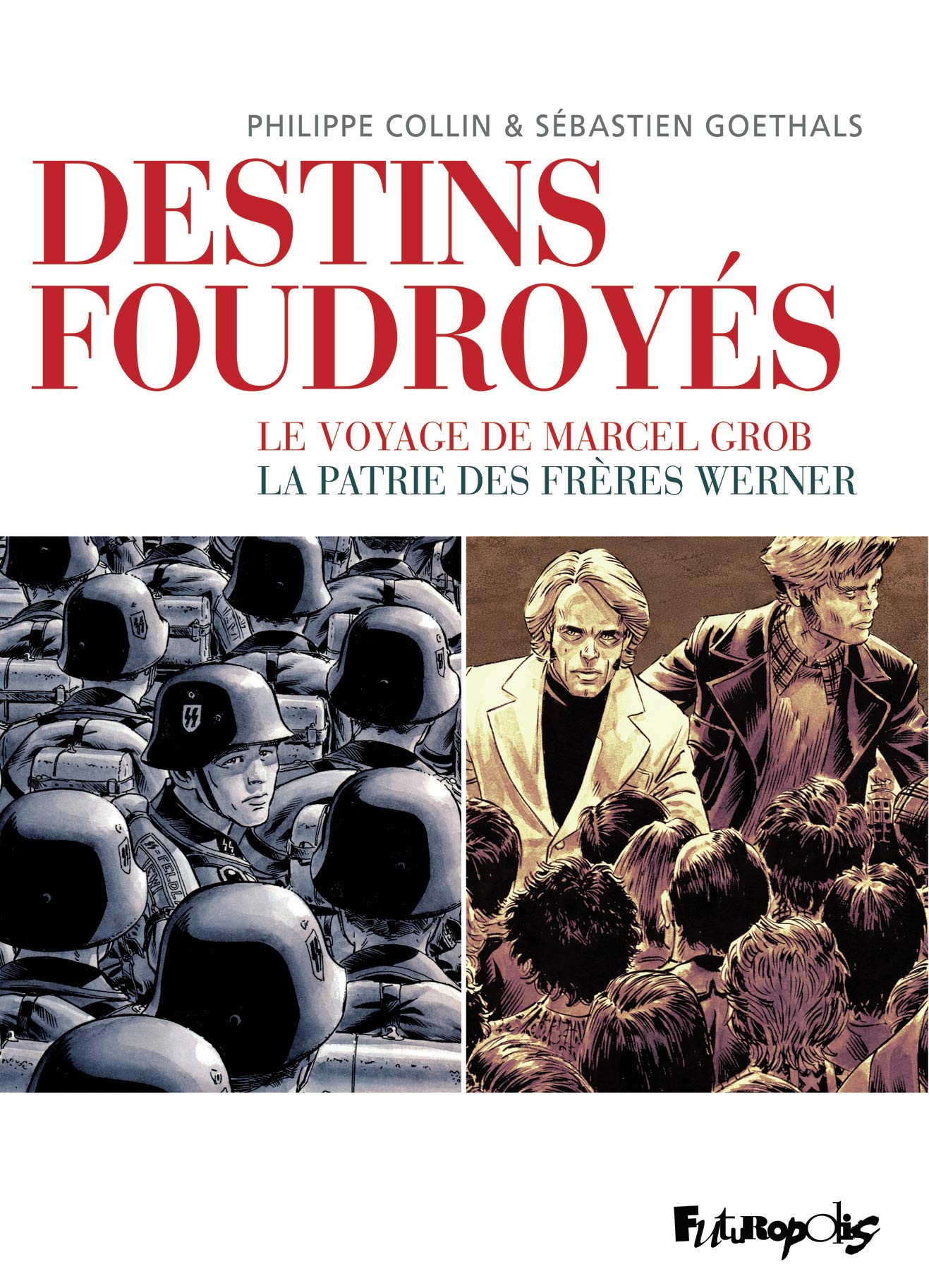 Destins foudroyés: Le Voyage de Marcel Grob, La Patrie des frères Werner Manga