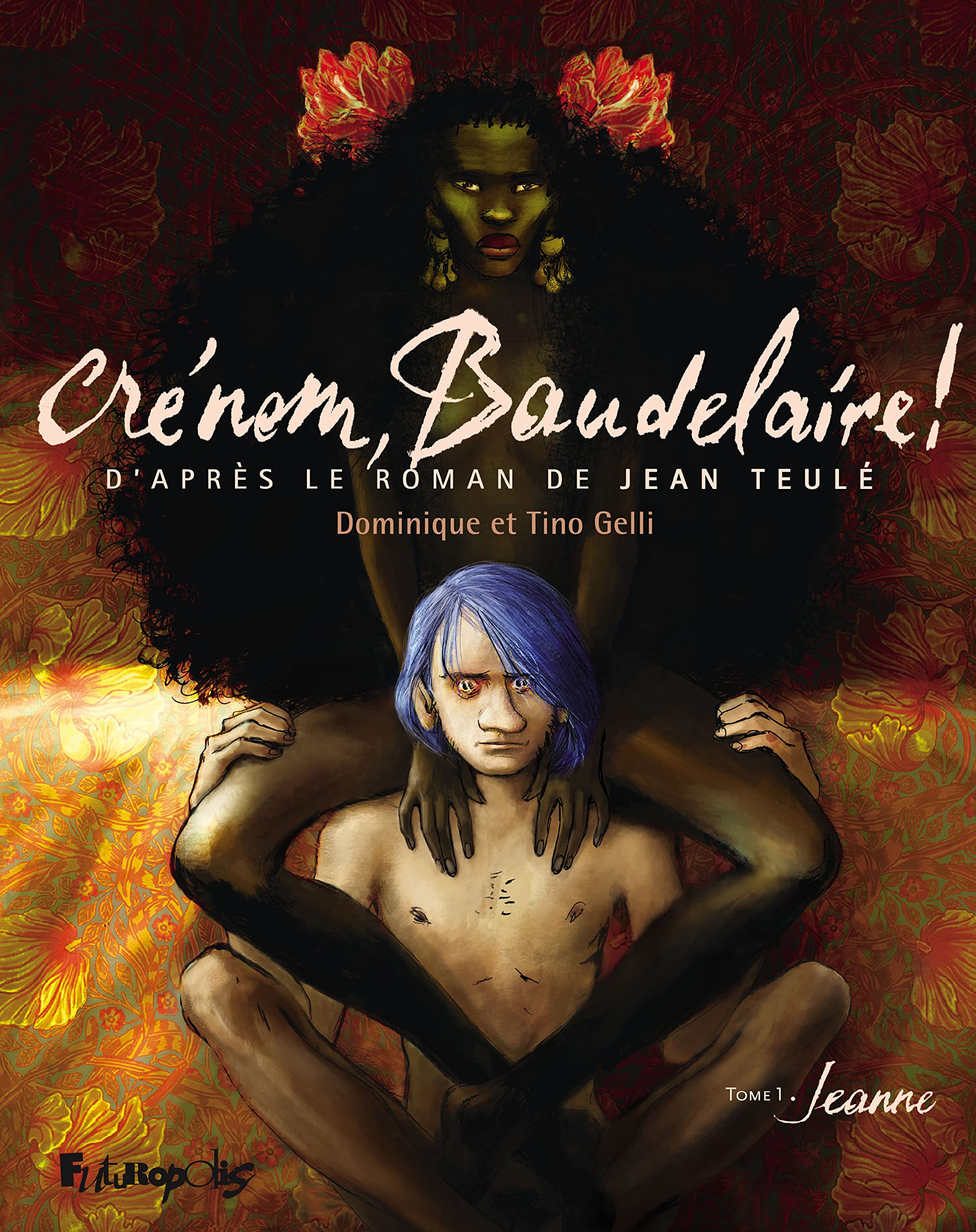Crénom, Baudelaire !: Jeanne (1) Manga