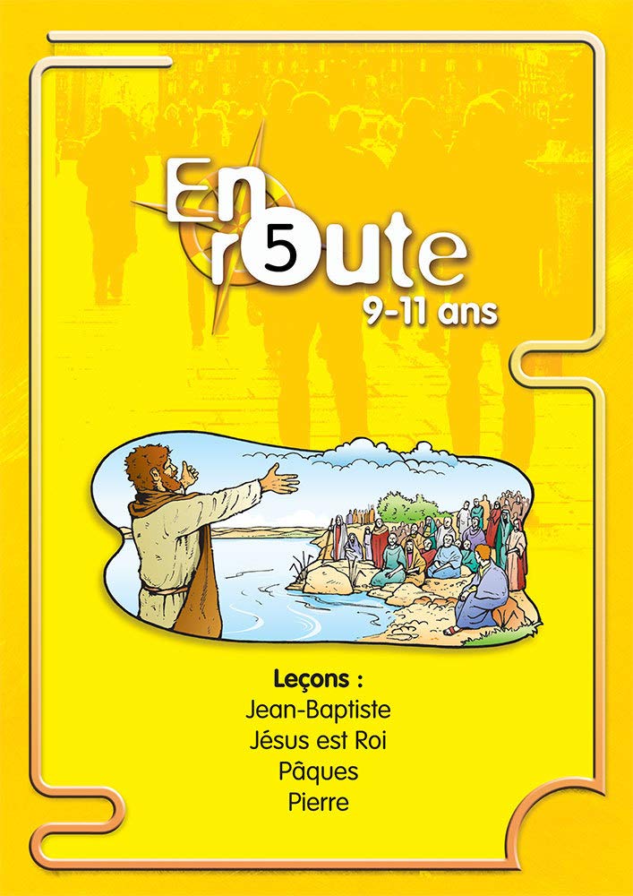 En route n° 5. Jean-Baptiste, Jésus est Roi, Pâques, Pierre book