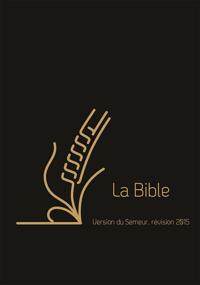 La Bible: Version du Semeur, révision 2015, couverture cuir noire tranche dorée avec onglets book