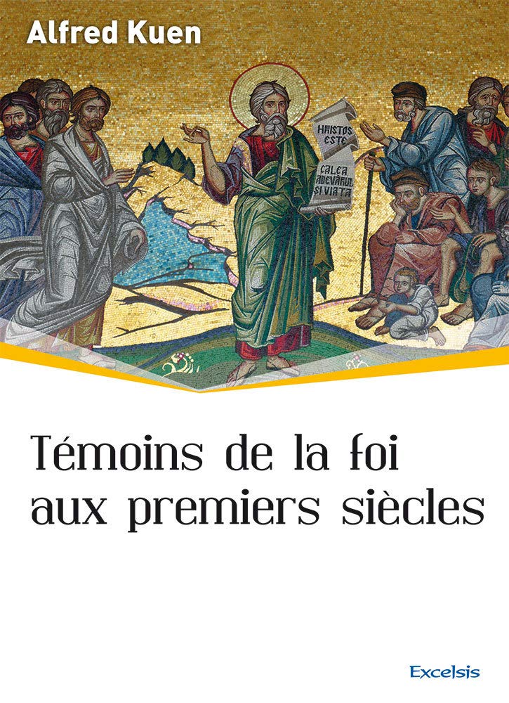 Témoins de la foi aux premiers siècles book
