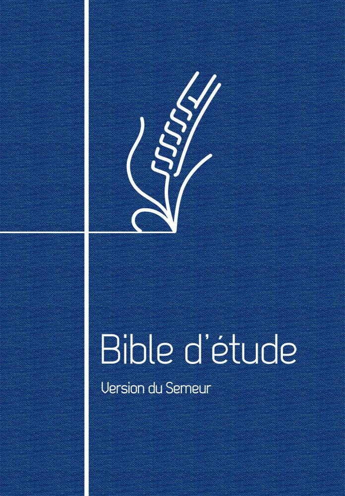 Bible d’étude, version du Semeur, couverture souple bleue, tranche blanche book