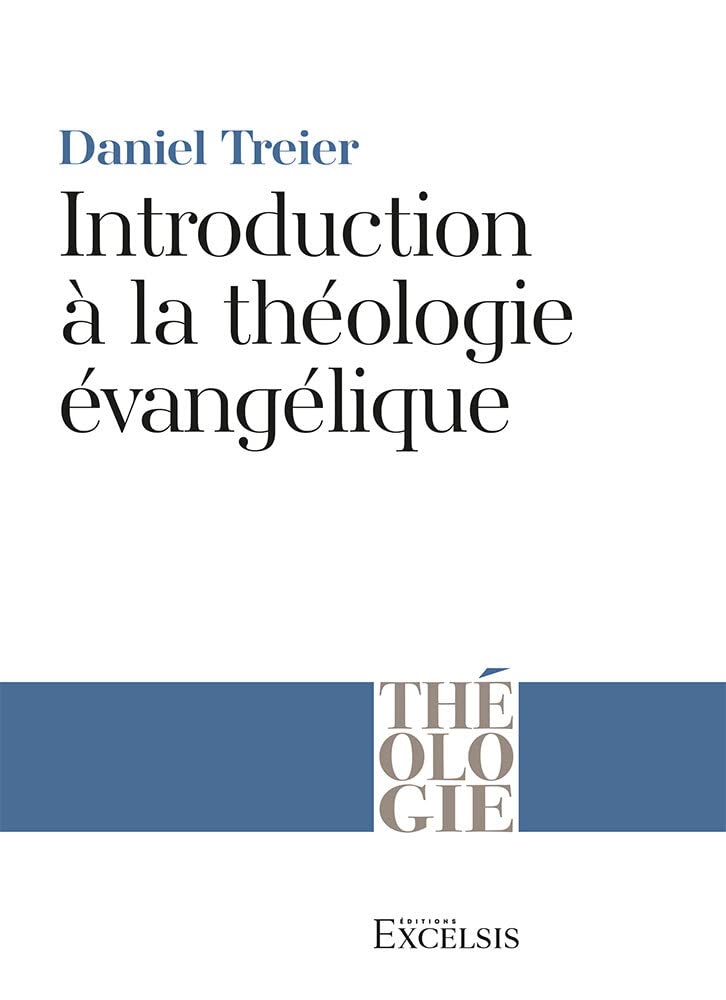 Introduction à la théologie évangélique Religion & Esotericism