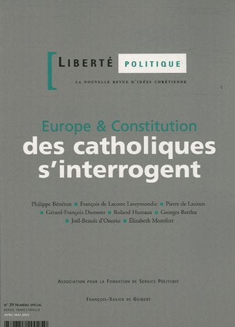 Europe & Constitution : des catholiques s'interrogent: Liberté politique n°29 Books