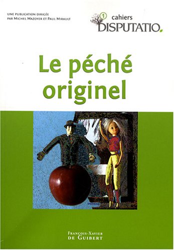 Cahiers Disputatio, N° 1: Le péché originel Religion & Esotericism