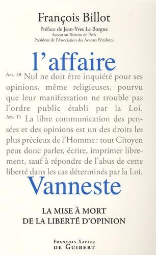 L'affaire Vanneste: La mise à mort de la liberté d'opinion Politics & History