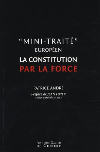 "Mini-traité" européen: La Constitution par la force Books