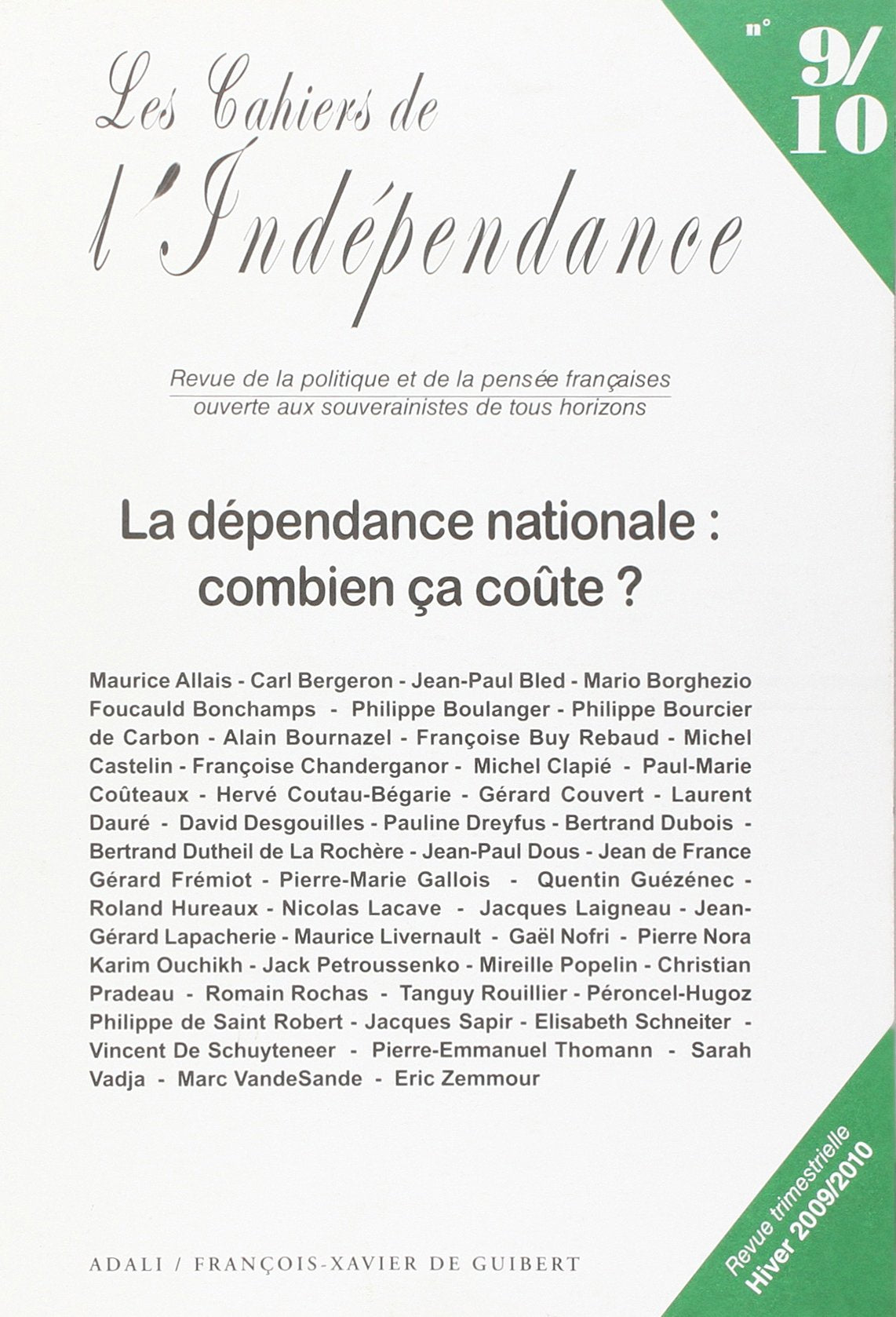 La Dépendance nationale : combien ça coûte ?: Les cahiers de l'Indépendance n°9-10 book
