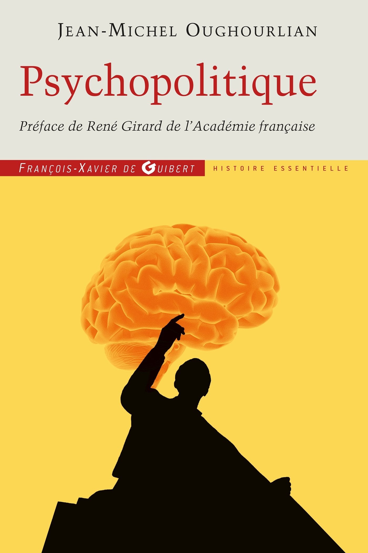Psychopolitique: Entretiens avec Trevor Cribben Merrill Politics & History