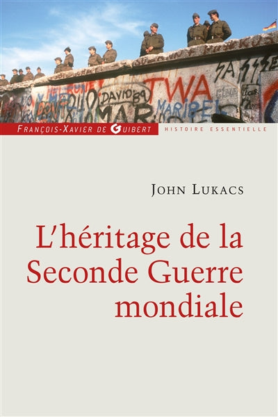 Product Image: L'héritage de la Seconde Guerre mondiale