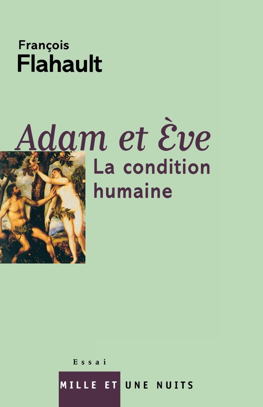 Adam et Eve: La condition humaine Essays & Short Stories