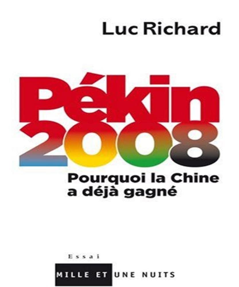 Pékin 2008 : pourquoi la Chine a déjà gagné book