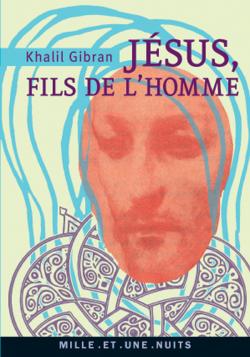 Jésus, fils de l'homme : ses paroles et ses actes racontés et rapportés par ceux qui l'ont connu Contemporary literature