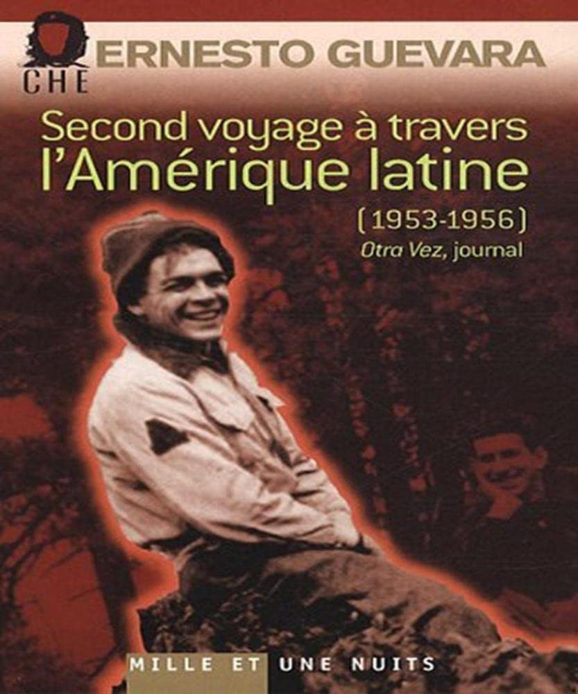Second voyage à travers l'Amérique Latine: (1953-1956) Essays & Short Stories