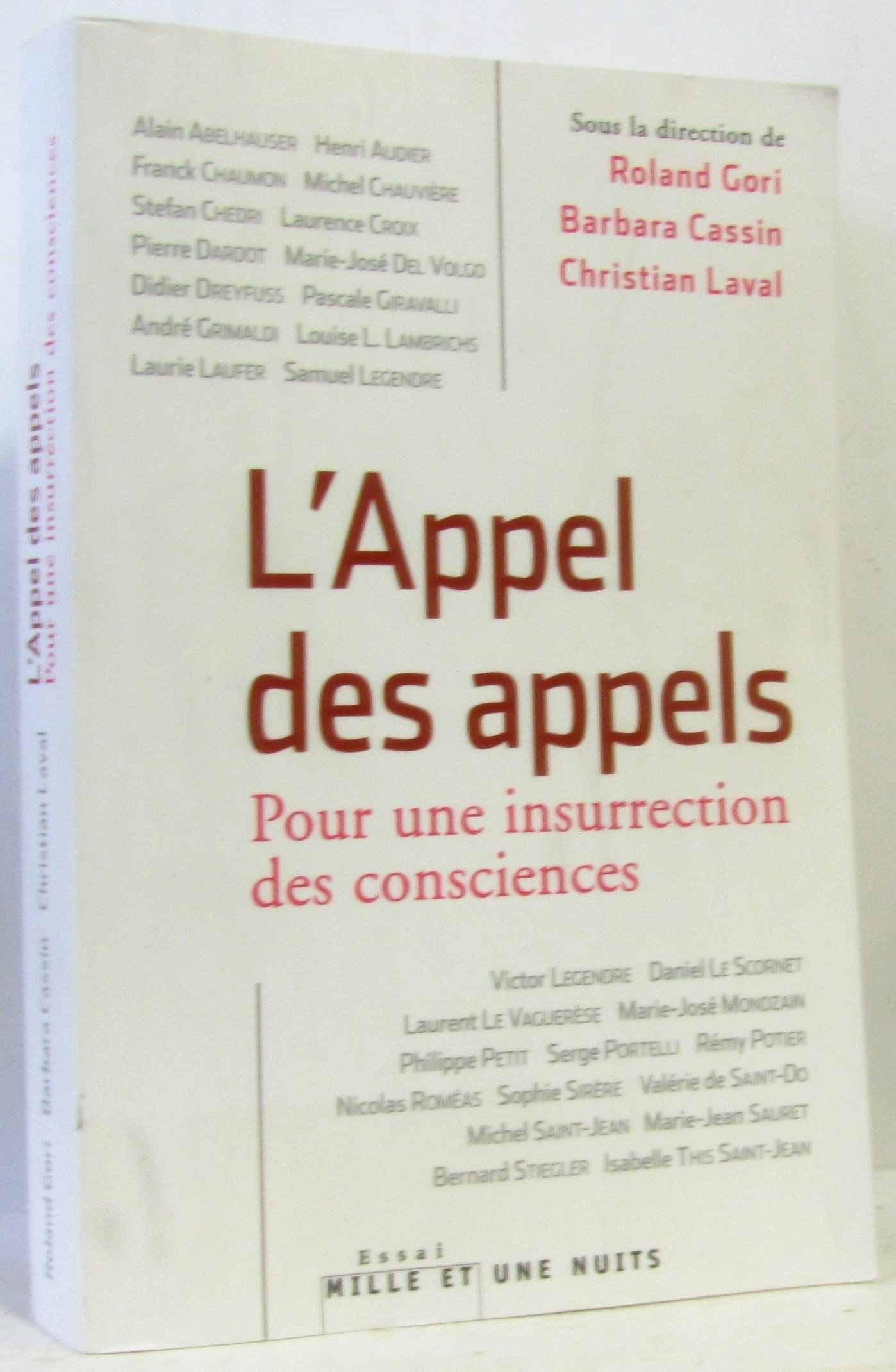L'appel des appels. Pour une insurrection des consciences Books