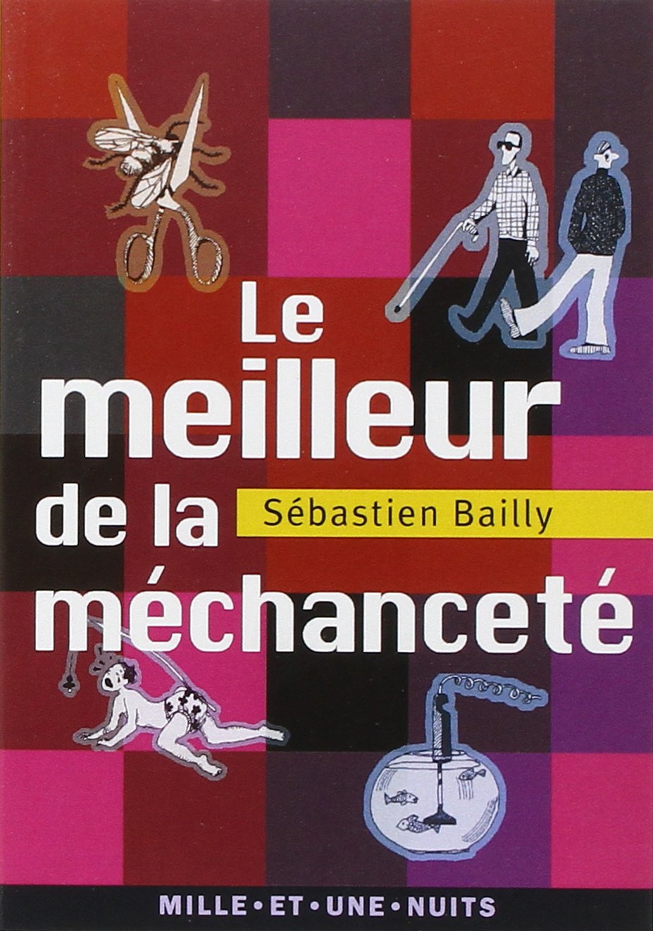 Le meilleur de la méchanceté Politics & History