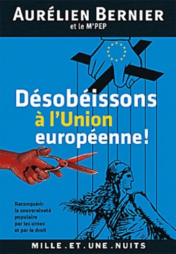 Désobéissons à l'Union européenne ! Books