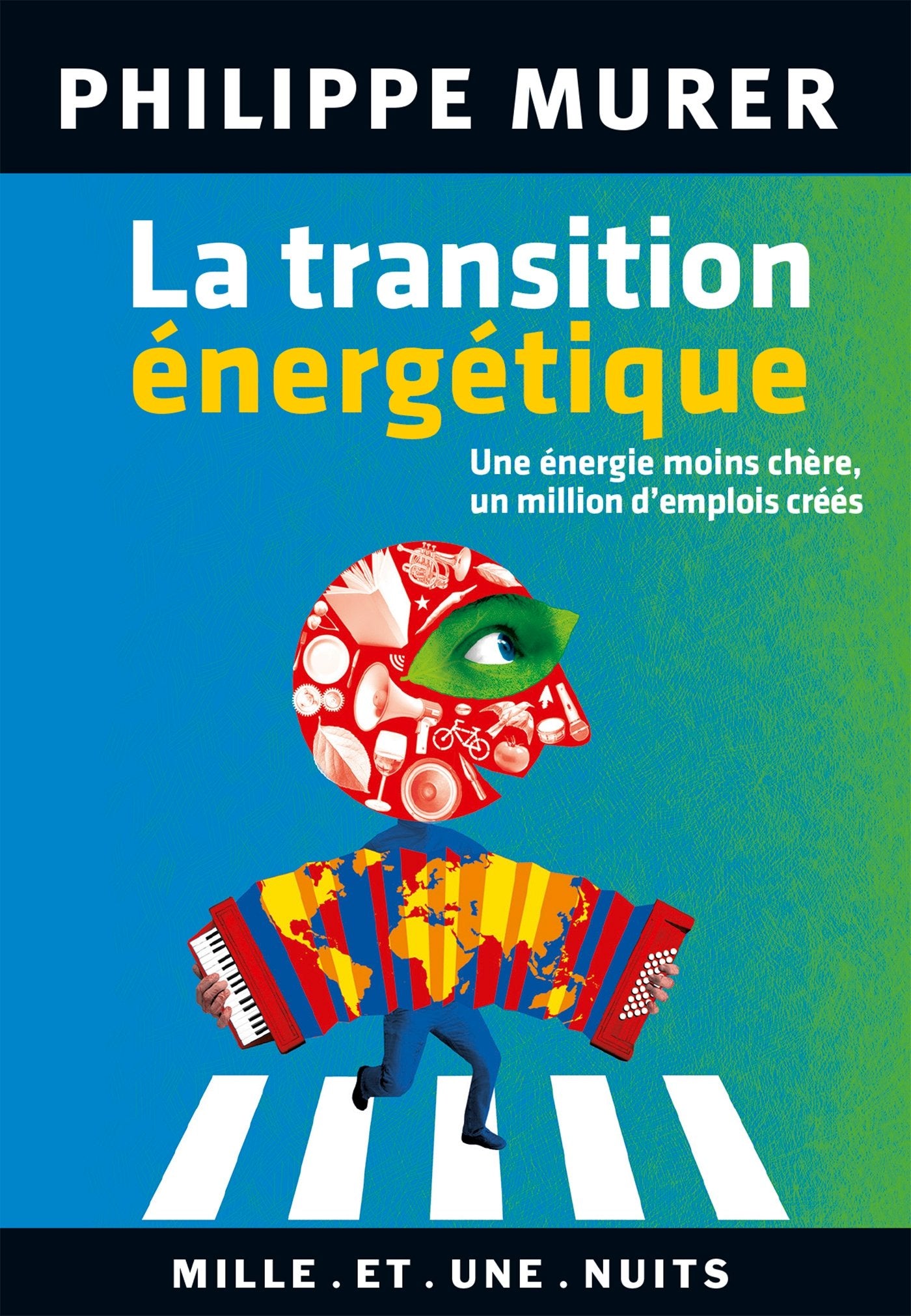 La Transition énergétique: Une énergie moins chère, un million d'emplois créés Essays & Short Stories