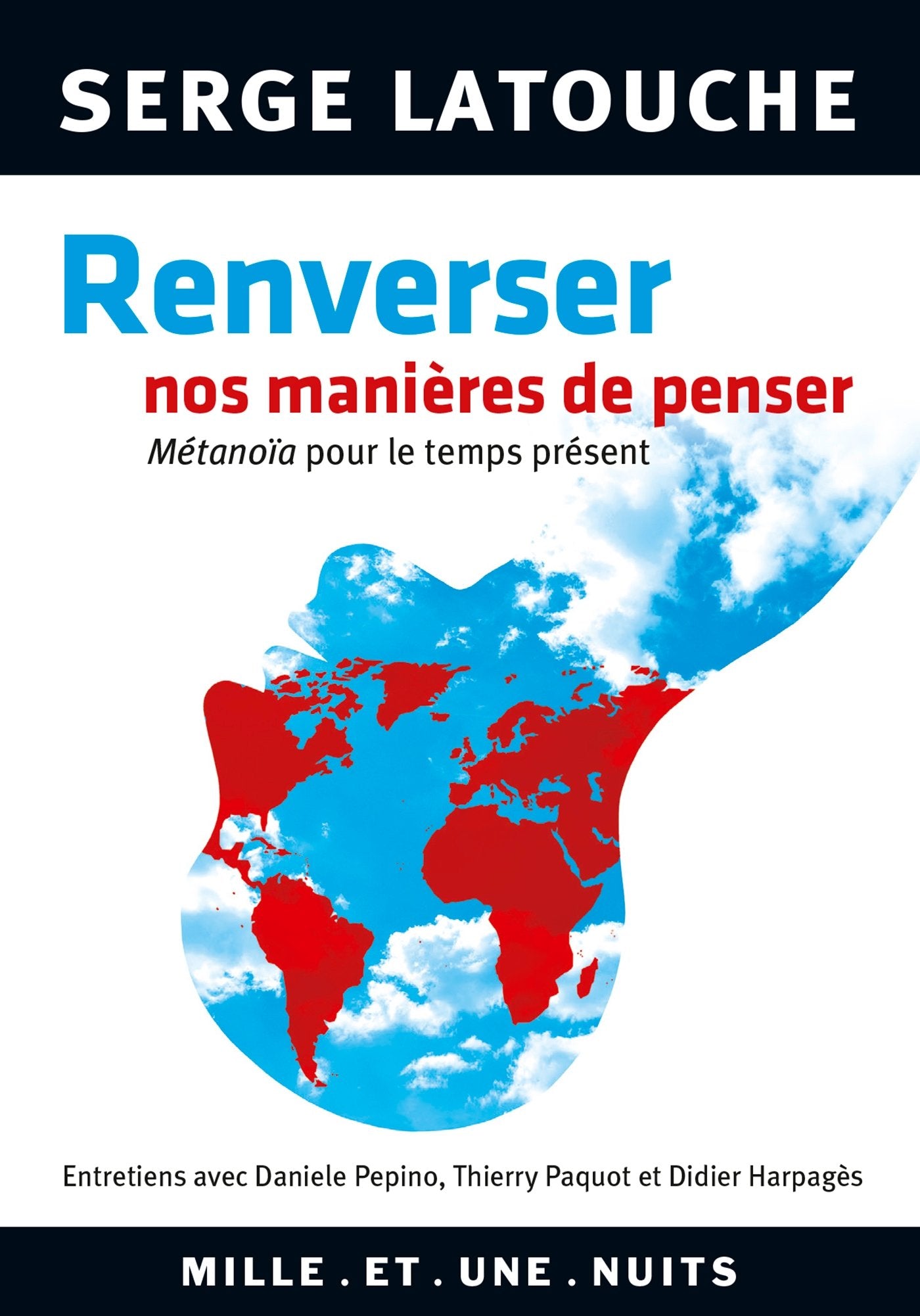 Renverser nos manières de penser: Entretiens avec D. lPepino, Thierry Paquot et Didier Harpajès sur la genèse et la portée d'une pen Essays & Short Stories