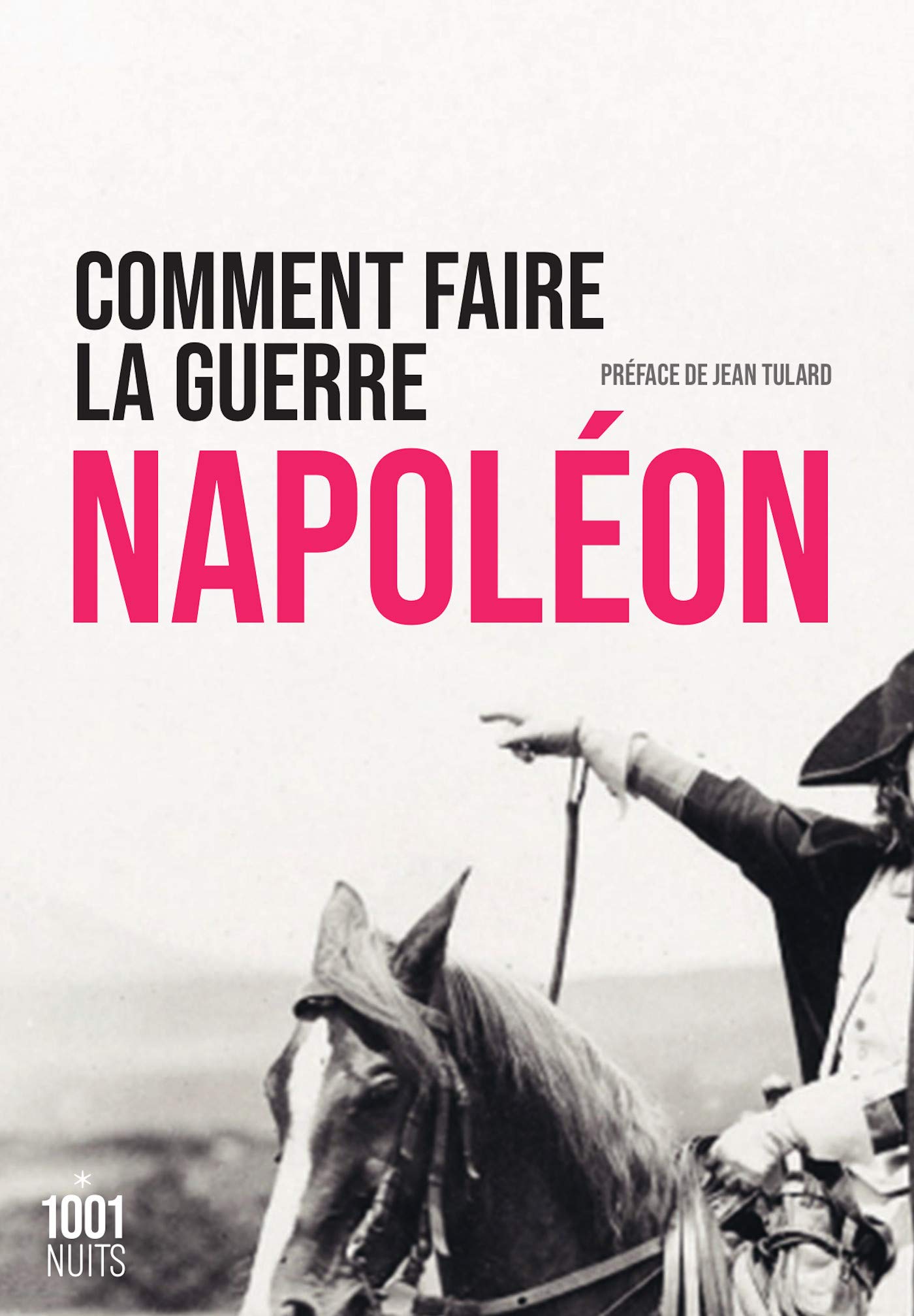 Comment faire la guerre Politics & History