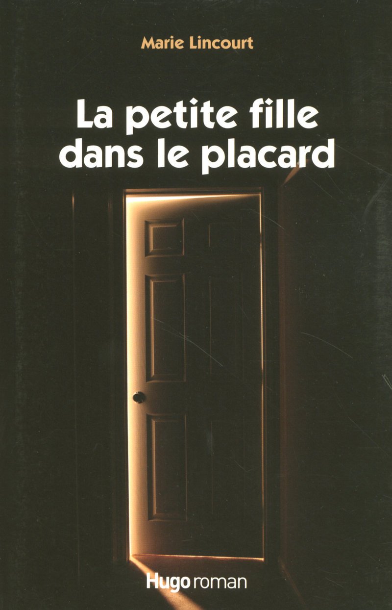La petite fille dans le placard Contemporary literature