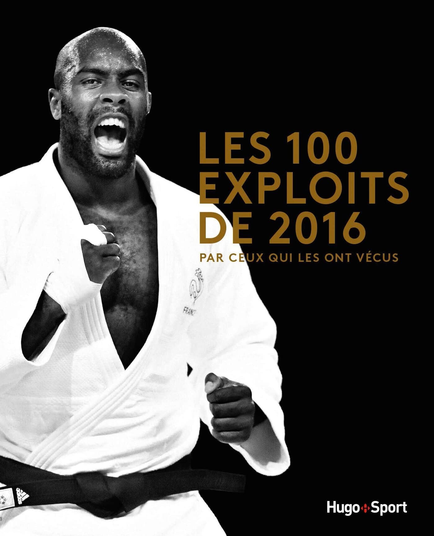 Les 100 exploits sportifs de l'année 2016 book