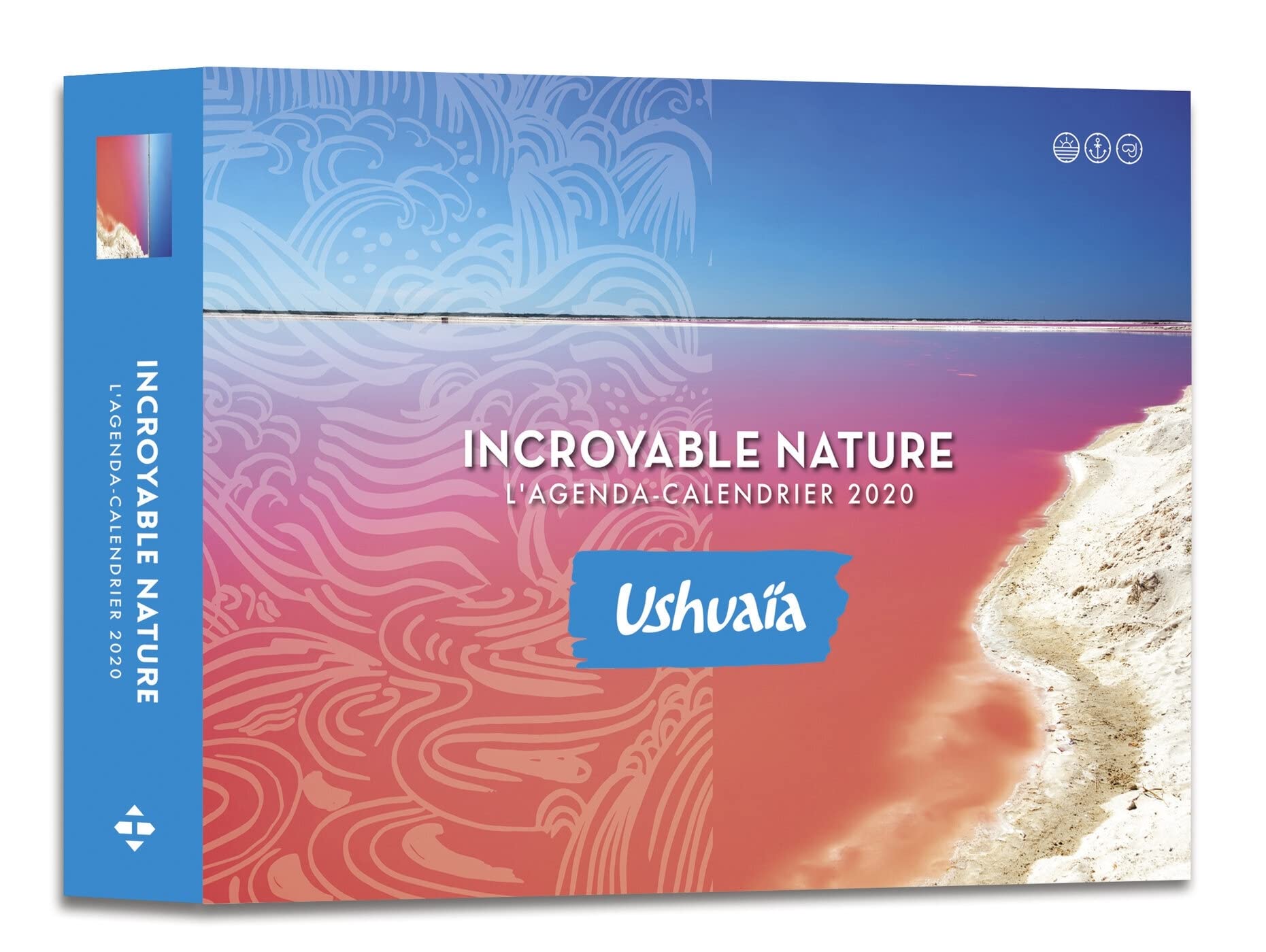 L'agenda-calendrier incroyable nature - Ushuaïa 2020 book