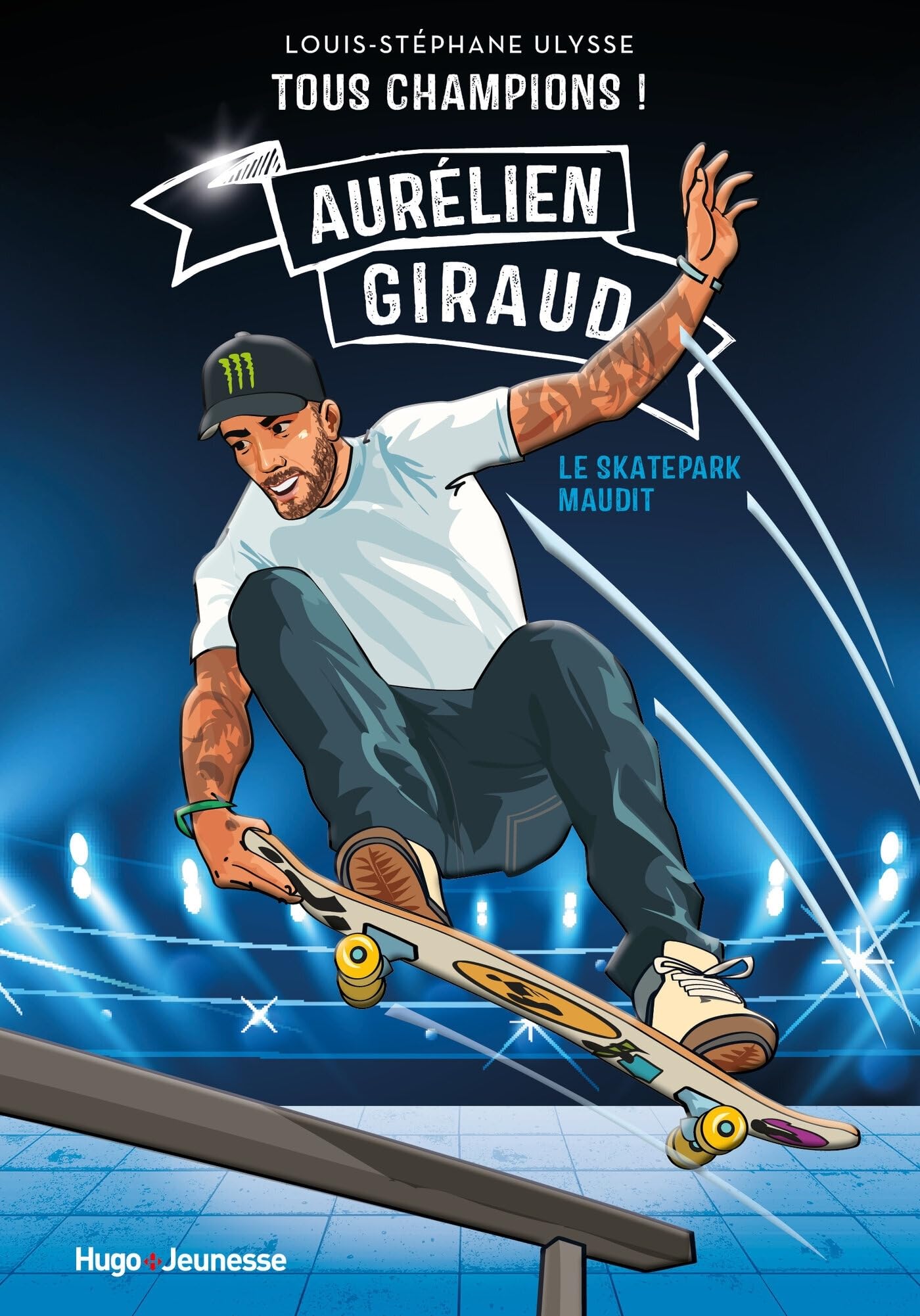 Tous champions ! Aurélien Giraud: Le skatepark maudit Children's books