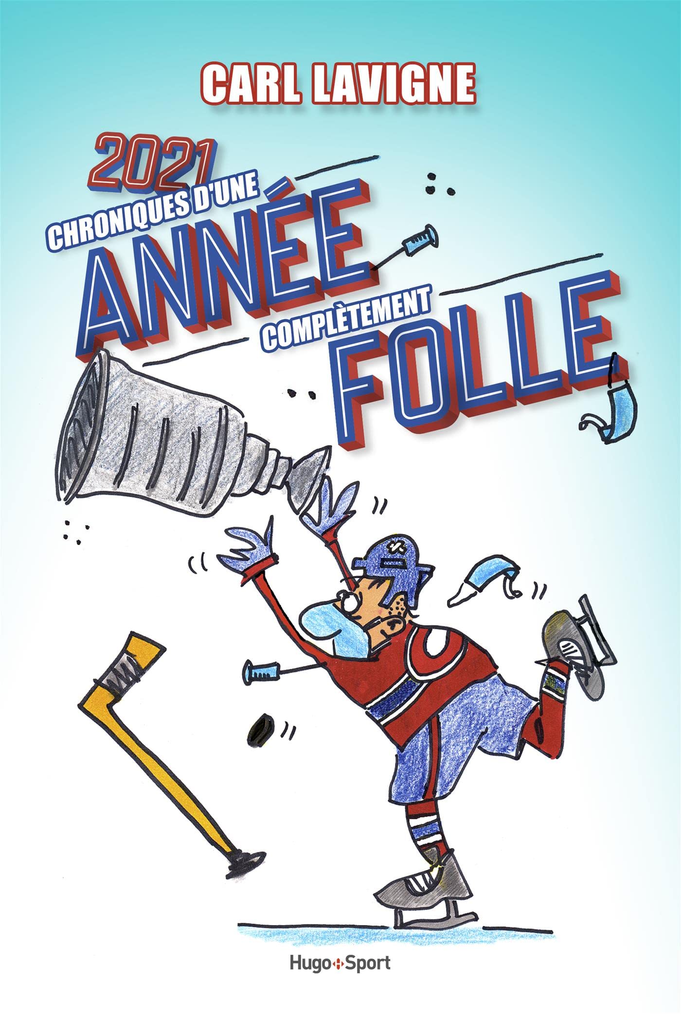 Chroniques d'une année complètement folle book