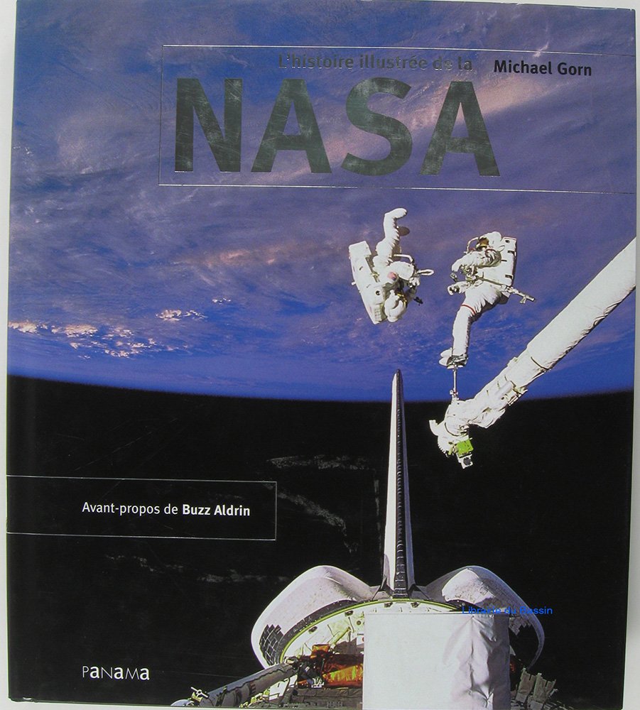 L'histoire illustrée de la NASA (Ancien prix Editeur : 45 Euros) book