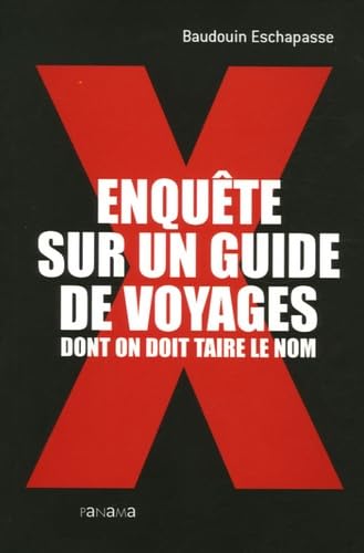 Enquête sur un guide de voyages dont on doit taire le nom Books