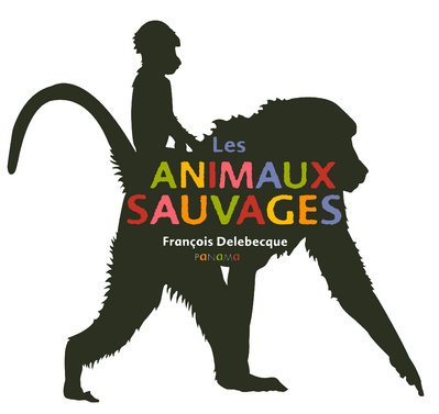 Les animaux sauvages Books