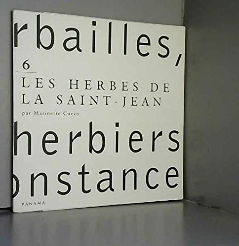Herbailles, petits herbiers de circonstance: Tome 6, Les herbes de la saint-Jean Books