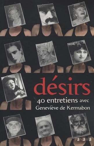 Désirs: 40 Entretiens avec Geneviève de Kermabon book