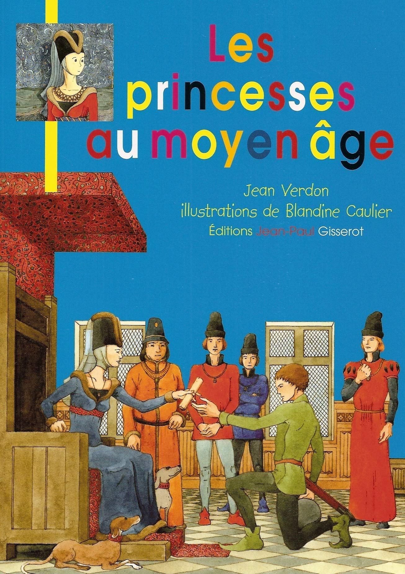 Les princesses au Moyen Age Politics & History