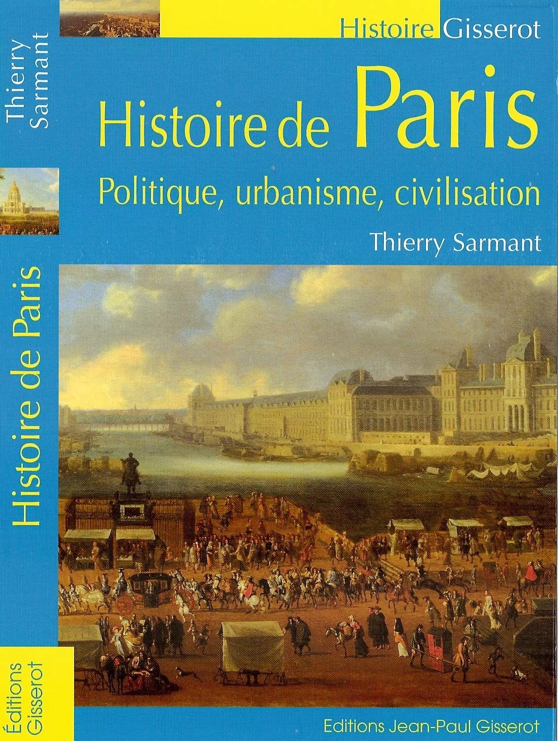 Histoire de Paris, politique, urbanisme, civilisation book
