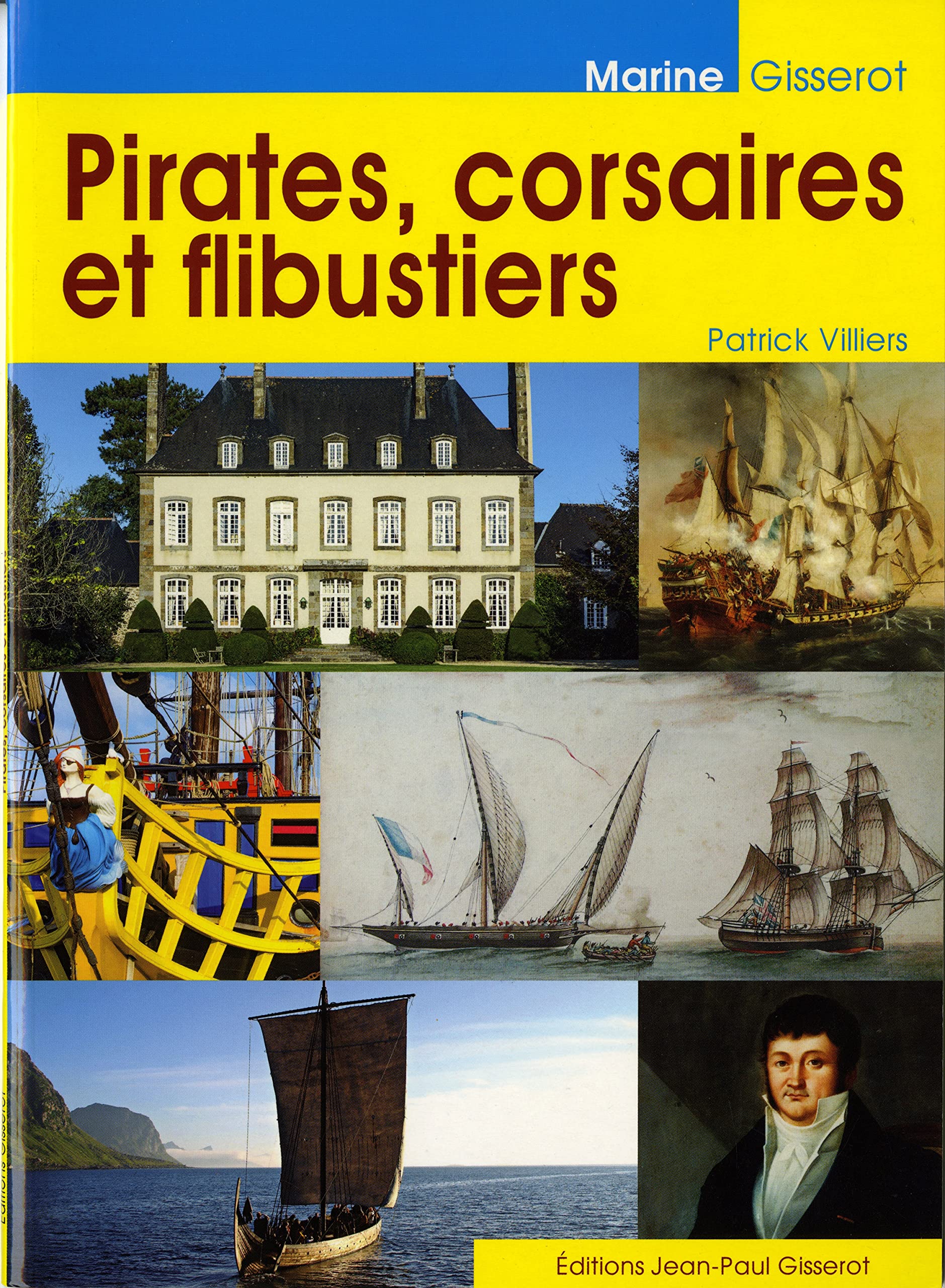 Pirates, corsaires et flibustiers Books