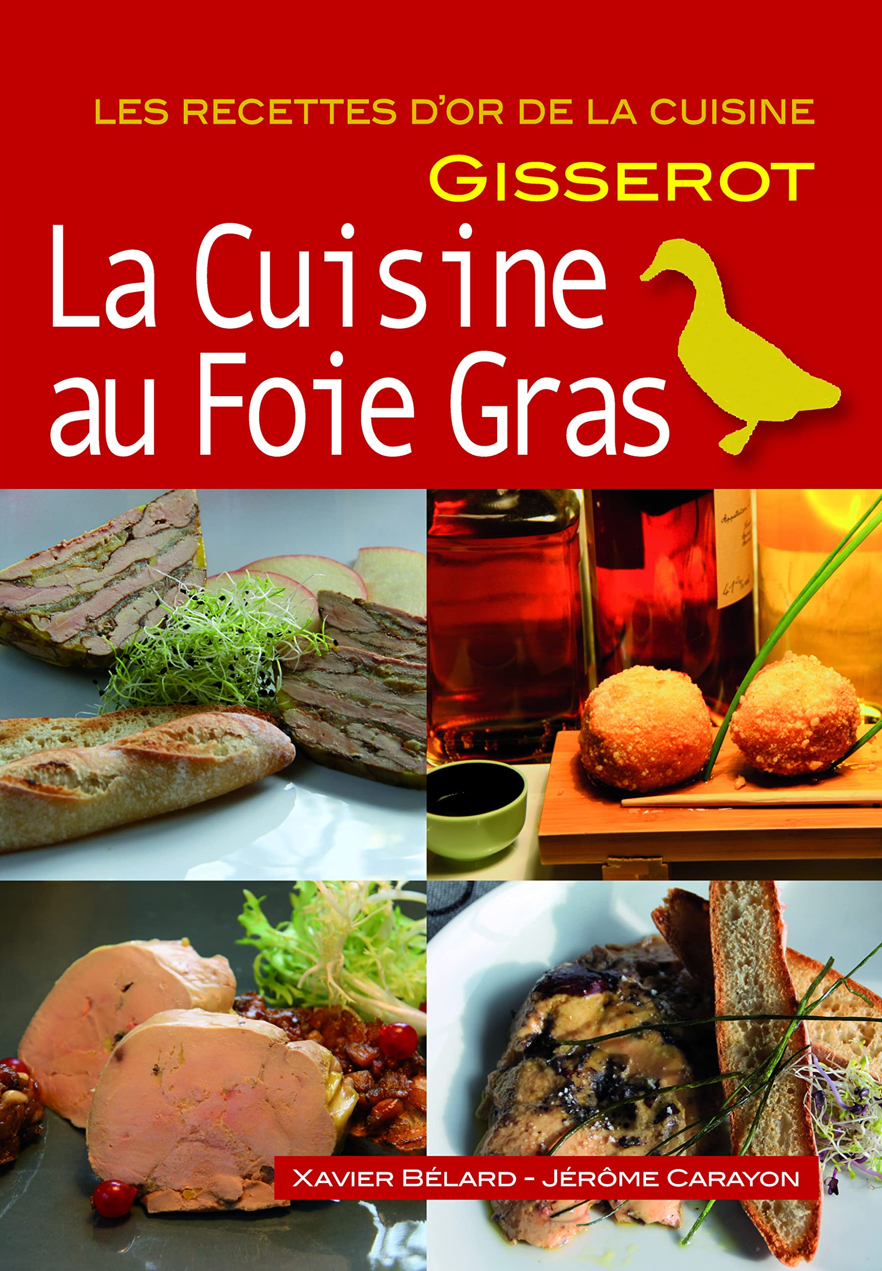 La cuisine au foie gras - Recettes d'Or book