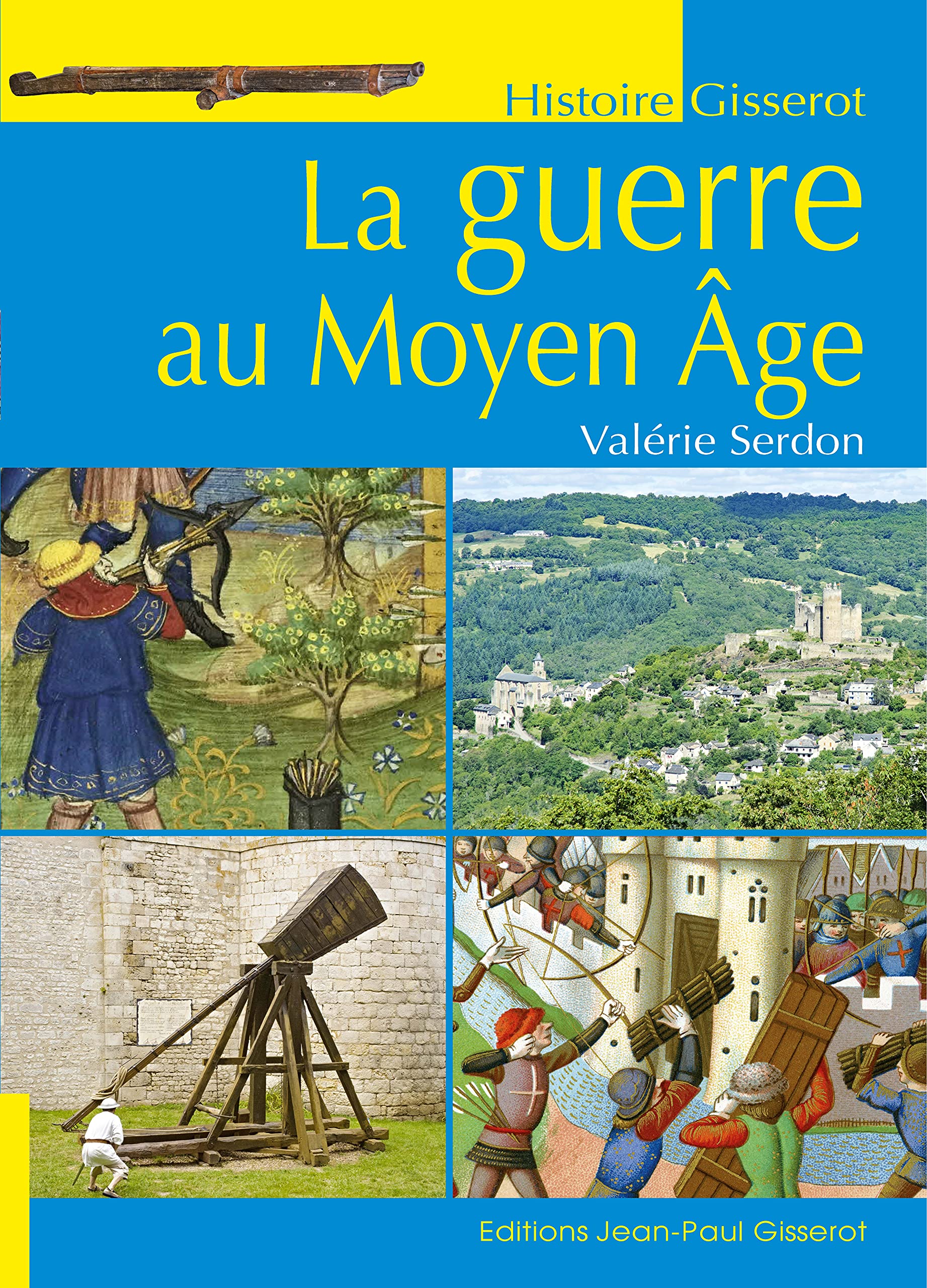 La guerre au Moyen Age book