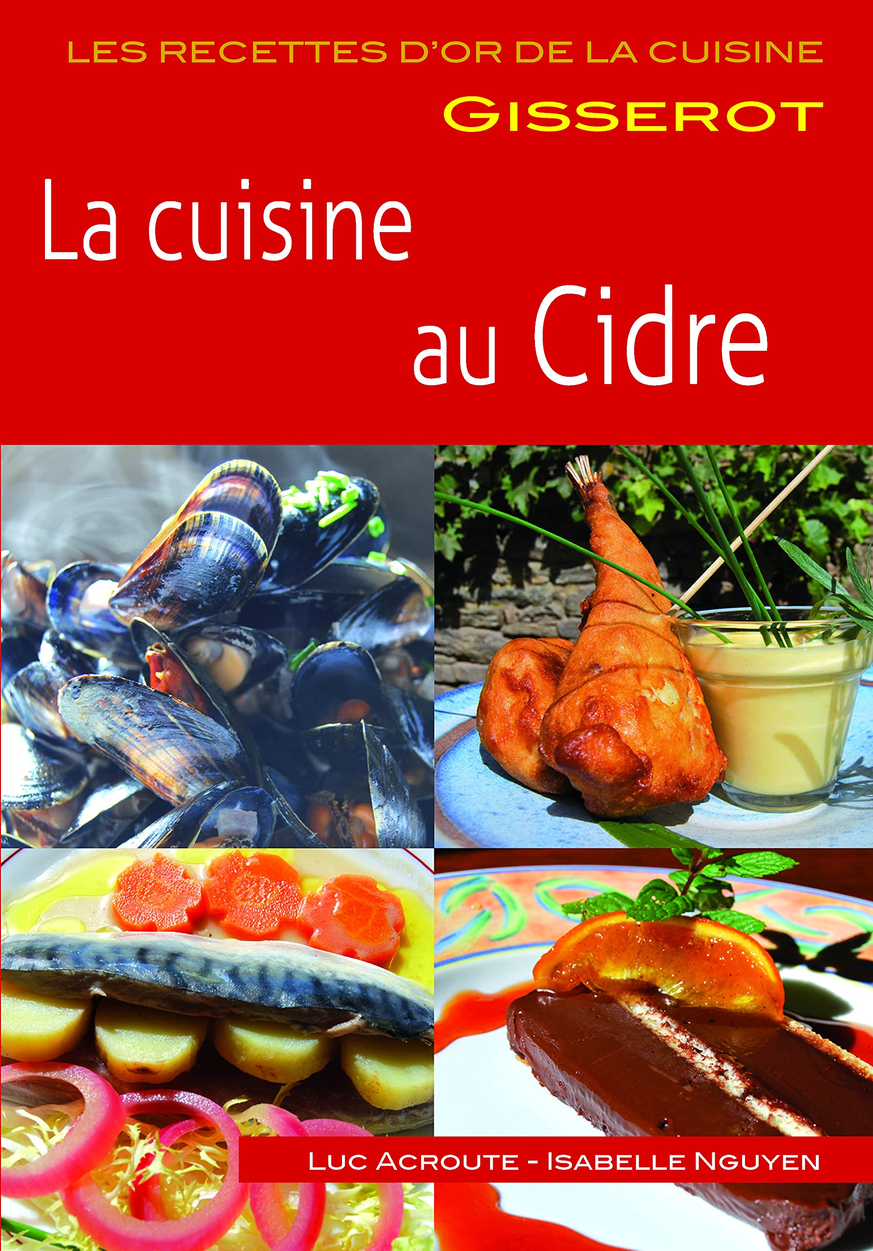 Recettes d'or : La cuisine au cidre book